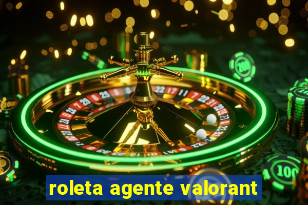 roleta agente valorant